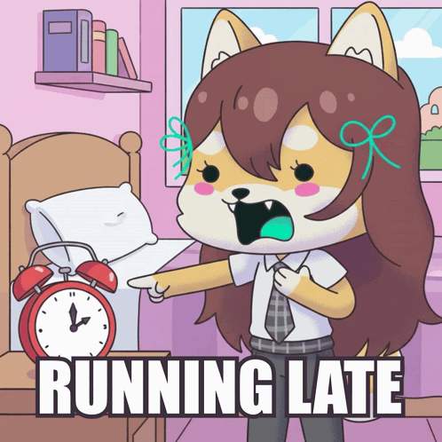 A Cartoon Of A Girl Pointing At A Red Alarm Clock With The Words Running Late Below Her GIF