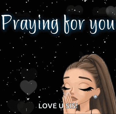 A Cartoon Of A Girl Praying With The Words " Praying For You Love U Sis " GIF