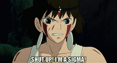 a cartoon of a girl screaming with the words shut up i 'm a sigma