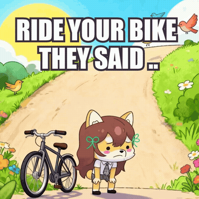 A Cartoon Of A Girl Standing Next To A Bicycle With The Words Ride Your Bike They Said GIF