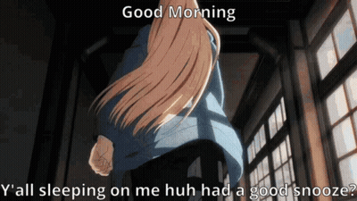 A Cartoon Of A Girl Walking Down A Hallway With The Words Good Morning Y All Sleeping On Me Huh Had A Good Snooze GIF