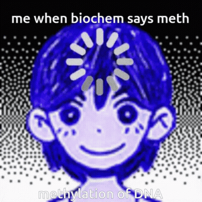 A Cartoon Of A Girl With The Words Me When Biochem Says Meth Methylation Of Dna Below It GIF
