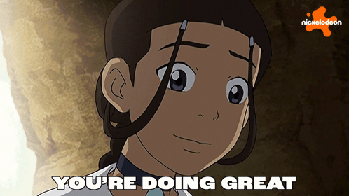 A Cartoon Of A Girl With The Words " You 'Re Doing Great " Below Her GIF
