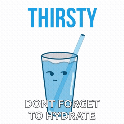 A Cartoon Of A Glass Of Water With A Straw And The Words Thirsty Dont Forget To Hydrate Below It GIF