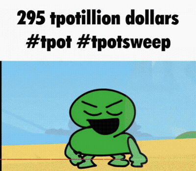A Cartoon Of A Green Frog With The Words 295 Tpotillion Dollars #Tpot #Tpotsweep Below It GIF