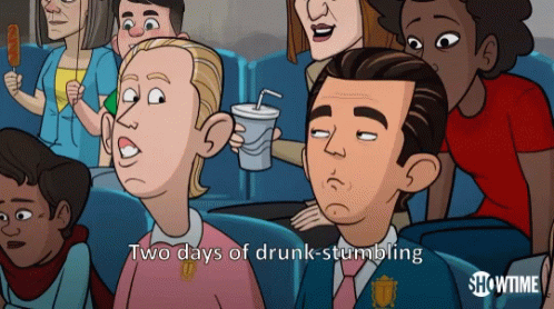 A Cartoon Of A Group Of People With The Words Two Days Of Drunk-Stumbling GIF