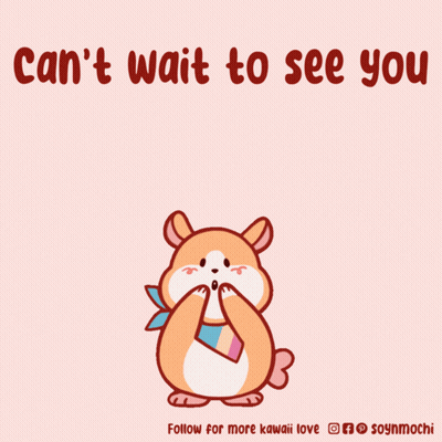 A Cartoon Of A Hamster Surrounded By Hearts With The Words " Can 'T Wait To See You " GIF