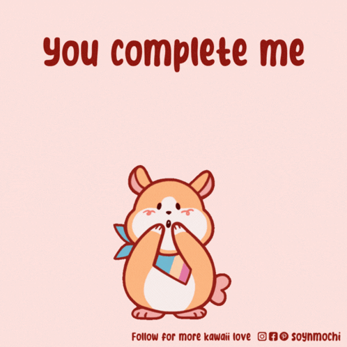 A Cartoon Of A Hamster Surrounded By Pink Hearts With The Words You Complete Me Below It GIF