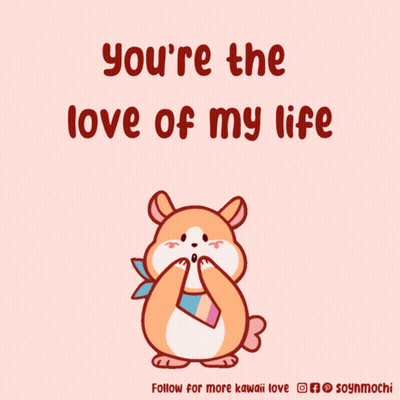 A Cartoon Of A Hamster Surrounded By Pink Hearts With The Words You 'Re The Love Of My Life GIF