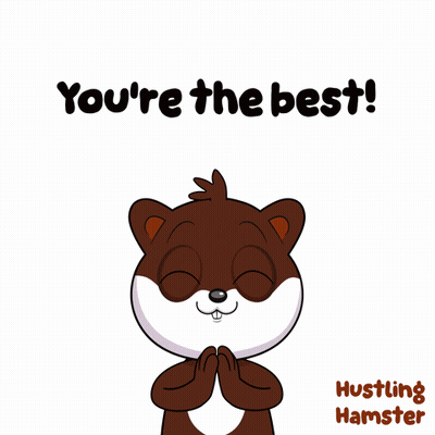 A Cartoon Of A Hamster With The Words You 'Re The Best GIF