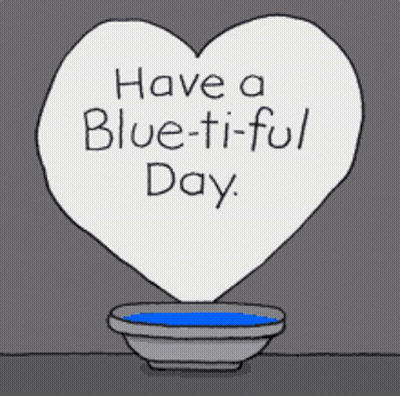 A Cartoon Of A Heart That Says Have A Blue-Tiful Day On It GIF