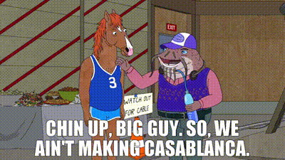 A Cartoon Of A Horse And A Fish With The Words Chin Up Big Guy So We Ain T Making Casablanca . GIF