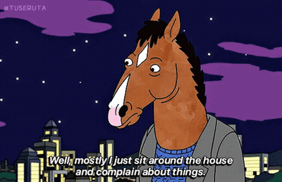 A Cartoon Of A Horse Saying " Well Mostly I Just Sit Around The House And Complain About Things " GIF