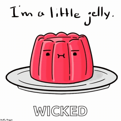 A Cartoon Of A Jelly With A Face And The Words I 'M A Little Jelly Wicked GIF