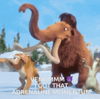 A Cartoon Of A Mammoth With The Words Venommm I Got That Adrenaline Momentum On The Bottom GIF