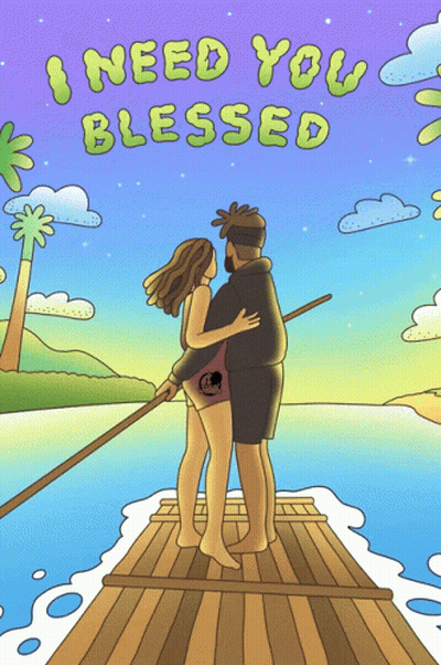 A Cartoon Of A Man And A Woman On A Raft With The Words I Need You Blessed Above Them GIF