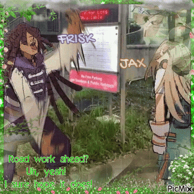 A Cartoon Of A Man And A Woman Standing Next To A Sign That Says Frisk Jax GIF