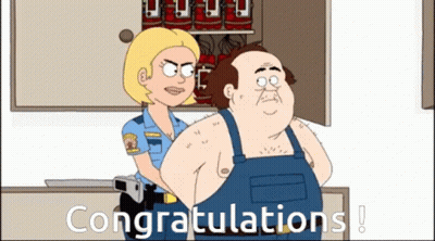 A Cartoon Of A Man Being Arrested By A Police Officer With The Words Congratulations On The Bottom GIF