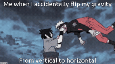 A Cartoon Of A Man Being Lifted In The Air With The Caption " Me When I Accidentally Flip My Gravity From Vertical To Ho GIF