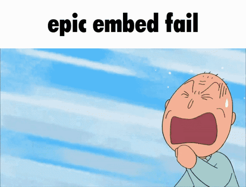 A Cartoon Of A Man Crying With The Words Epic Embed Fail Below Him GIF