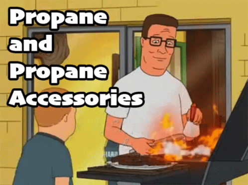 A Cartoon Of A Man Grilling With The Words Propane And Propane Accessories Below Him GIF