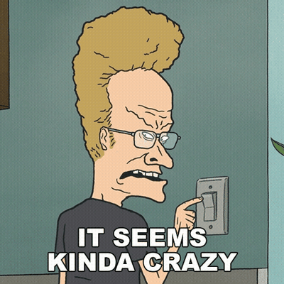 A Cartoon Of A Man Holding A Light Switch With The Caption " It Seems Kinda Crazy " GIF