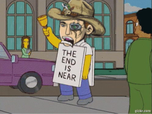 A Cartoon Of A Man Holding A Sign That Says The End Is Near GIF