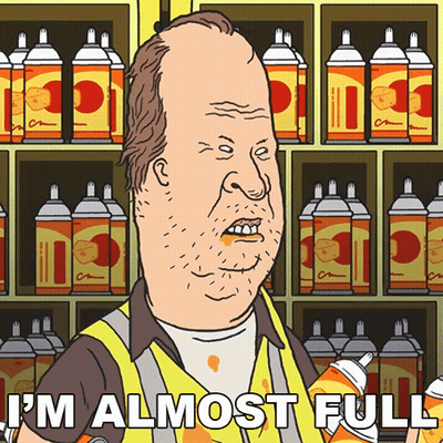 A Cartoon Of A Man Holding A Spray Can With The Words " I 'M Almost Full " Below Him GIF