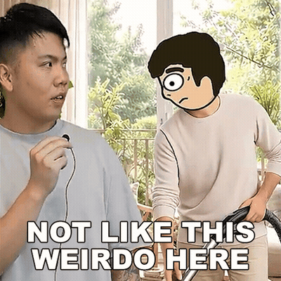 A Cartoon Of A Man Holding A Vacuum Cleaner Next To Another Man That Says Not Like This Weirdo Here GIF