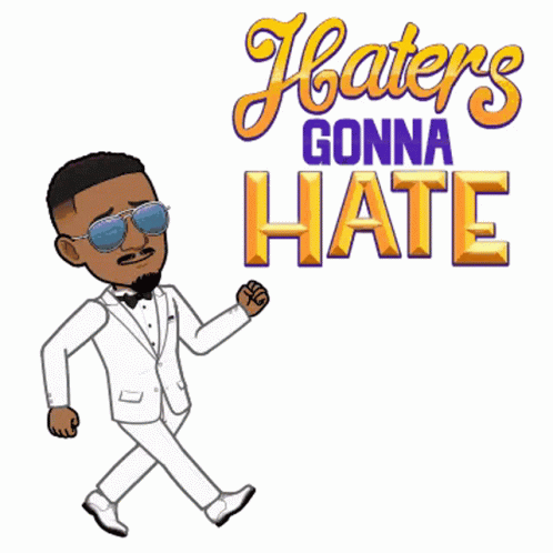 A Cartoon Of A Man In A Tuxedo With Haters Gonna Hate Written On It GIF
