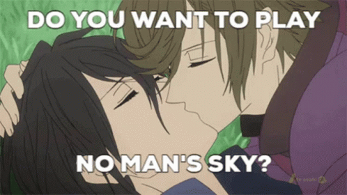 A Cartoon Of A Man Kissing Another Man With The Caption Do You Want To Play No Man 'S Sky GIF