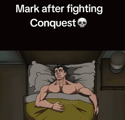 A Cartoon Of A Man Laying In Bed With The Words Mark After Fighting Conquest GIF