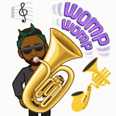 A Cartoon Of A Man Playing A Tuba And A Saxophone With The Words Womp Womp Behind Him GIF