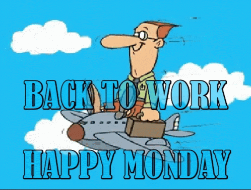 A Cartoon Of A Man Riding An Airplane With The Words Back To Work Happy Monday Below Him GIF
