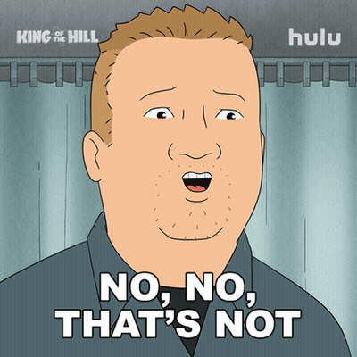 A Cartoon Of A Man Saying " No, No That 'S Not " GIF