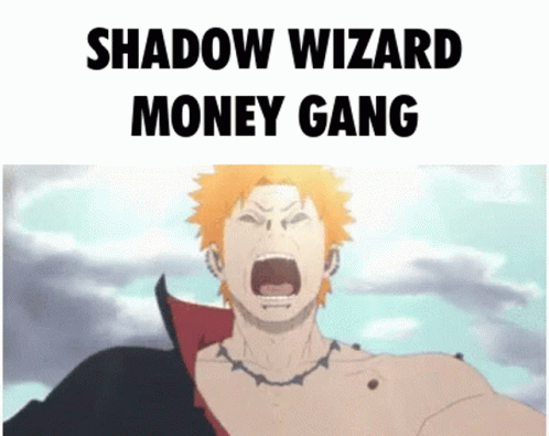 A Cartoon Of A Man Screaming With The Words `` Shadow Wizard Money Gang '' Written Above Him . GIF