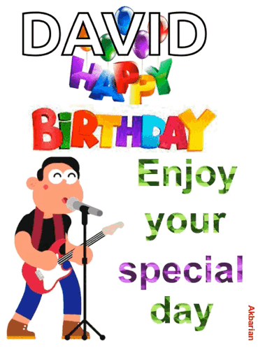 A Cartoon Of A Man Singing Into A Microphone With The Words David Happy Birthday Enjoy Your Special Day Below Him GIF