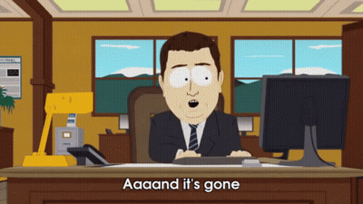 A Cartoon Of A Man Sitting At A Desk With The Words " Aaand It 'S Gone " GIF