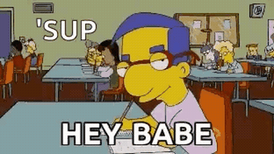 A Cartoon Of A Man Sitting At A Table With The Words ' Sup Hey Babe ' Written Above Him . GIF