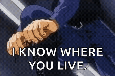 A Cartoon Of A Man Sitting Down With The Words I Know Where You Live GIF