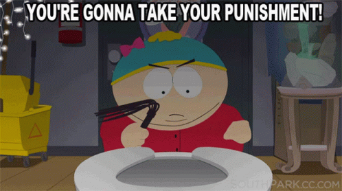 A Cartoon Of A Man Sitting In A Toilet With The Words " You 'Re Gonna Take Your Punishment " GIF
