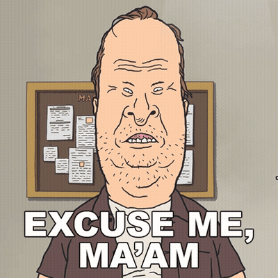 A Cartoon Of A Man Standing In Front Of A Board That Says Excuse Me Ma Am GIF