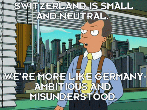 A Cartoon Of A Man Standing In Front Of A Window That Says Switzerland Is Small And Neutral GIF