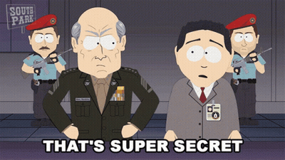 A Cartoon Of A Man Standing Next To A Military Man With The Words That 'S Super Secret GIF
