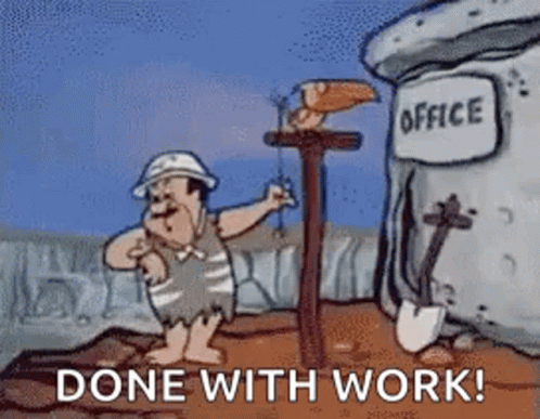A Cartoon Of A Man Standing Next To A Sign That Says `` Done With Work ! '' GIF