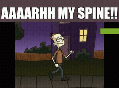 A Cartoon Of A Man Walking Down A Sidewalk With The Caption " Aaaarhhh My Spine ! " GIF