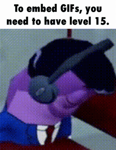 A Cartoon Of A Man Wearing Headphones With The Words To Embed Gifs You Need To Have Level 15 Below Him GIF
