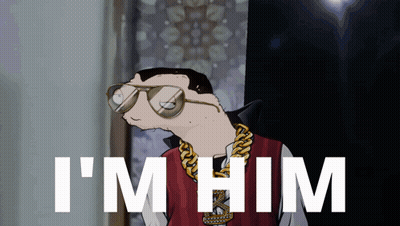 A Cartoon Of A Man Wearing Sunglasses And A Gold Chain With The Words I 'M Him Below Him GIF