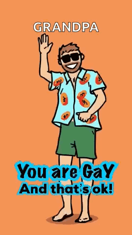 A Cartoon Of A Man Wearing Sunglasses And A Shirt That Says Grandpa You Are Gay And That 'S Ok ! GIF