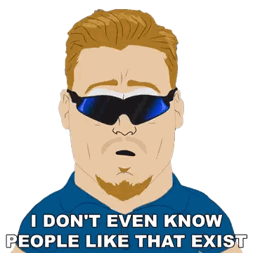 A Cartoon Of A Man Wearing Sunglasses With The Words " I Don 'T Even Know People Like That Exist " Sticker